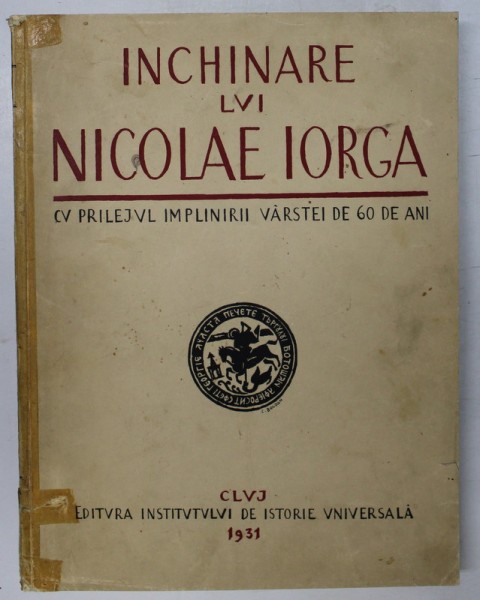 Inchinare lui Nicolae Iorga - Cluj, 1931