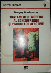 Dragos Marinescu - Tratamentul modern al schizofreniei si psihozelor afective foto