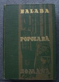 Gheorghe Vrabie - Balada populară rom&acirc;nă (Editura Academiei R.S.R., 1966)