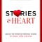 Stories and Heart: Unlocking the Power of Personal Stories to Create a Life You Love
