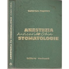 Anestezia In Stomatologie - Valerian Popescu
