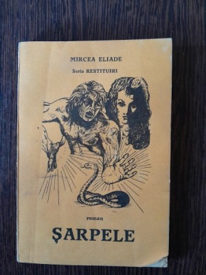 Mircea Eliade - Sarpele foto