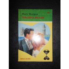 MARY MORGAN - PARADISUL REGASIT