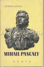 Mihail Pascaly - Letitia Gitza - Tiraj: 7150 Exemplare foto