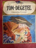 Tom Degetel, 1986, ilustratii Francisc Kalab