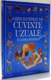 Ghid Ilustrat De Cuvinte Uzuale &icirc;n Limba Spaniolă