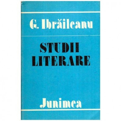 Garabet Ibraileanu - Studii literare - 115749 foto
