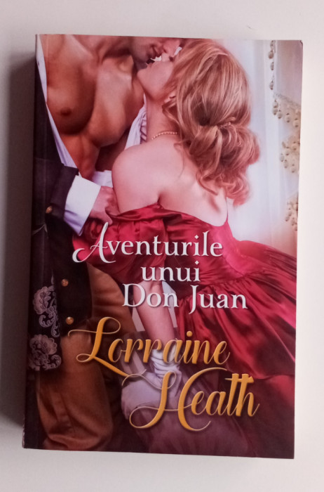 Aventurile unui Don Juan - Lorraine Heath