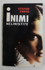 INIMI NELINISTITE de STEFAN ZWEIG , 1993 foto