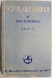 Secretul Anei Florentin &ndash; Ionel Teodoreanu (coperta putin uzata)