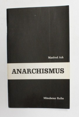 ANARCHISMUS von MANFRED ACH , 1979 foto