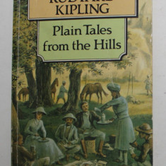 PLAIN TALES FROM THE HILLS by RUDYARD KIPLING , 1993 , PREZINTA URME DE UZURA SI DE INDOIRE