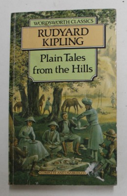 PLAIN TALES FROM THE HILLS by RUDYARD KIPLING , 1993 , PREZINTA URME DE UZURA SI DE INDOIRE foto