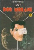 Tout Bob Morane, Volumul VIII