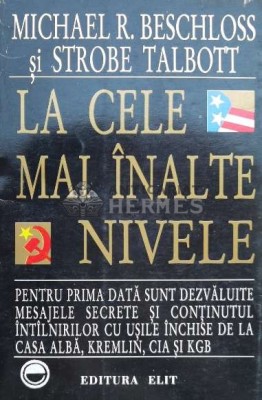 La cele mai inalte nivele - 1995 - Strobe Talbott ($B8) foto