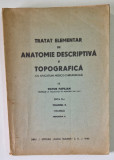 TRATAT ELEMENTAR DE ANATOMIE DESCRIPTIVA SI TOPOGRAFICA ( CU APLICATIUNI MEDICO - CHIRURGICALE , VOLUMUL II , VISCERELE , EDITIA A III -A de VICTOR PA