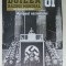 ISTORIA CELUI DE - AL DOILEA RAZBOI MONDIAL PRIN BANCNOTE SI TIMBRE , NR. 1 : APOGEUL NAZISMULUI , 2019, LIPSA BANCNOTE SI TIMBRE