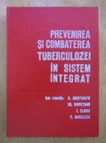 Gh. Bungetianu - Prevenirea si combaterea tuberculozei in sistem integrat
