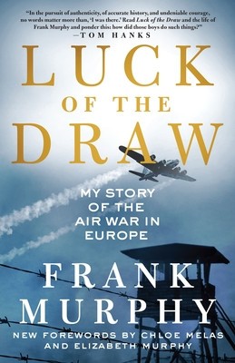 Luck of the Draw: My Story of the Air War in Europe foto