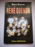 Rene Guenon un marturisitor al Predaniei - Gelu Voican Voiculescu