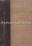 Histologie II, L. Adlersberg, S. Bratianu, C. Crisan, Editura Medicala 1955, 555 pagini, Carte Medicina