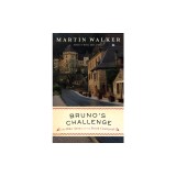 Bruno&#039;s Challenge: And Other Stories of the French Countryside
