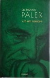 Un om norocos - Octavian Paler - Carte Filosofie - Editura necunoscuta - Stare buna