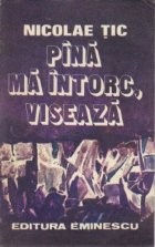 Pina ma intorc, viseaza foto