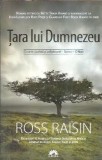 Cumpara ieftin Tara lui Dumnezeu - Ross Raisin, Roman Clasic Editura Leda 2011