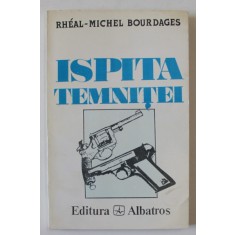 ISPITA TEMNITEI de RHEAL - MICHEL BOURDAGES ,1995