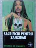 SACRIFICIU PENTRU ZANZIBAR-GERARD DE VILLIERS