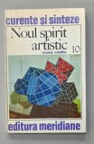 NOUL SPIRIT ARTISTIC de NICHOLAS SCHOFFER , prefata de TITUS MOCANU , 1973 , DEDICATIE *