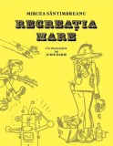 Recreația mare - Hardcover - Mircea S&acirc;ntimbreanu - Arthur