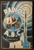 Radio ABC 1937, V.I. Baltatu - Cartea Radioamatorilor Incepatori, Editura Universul, Ilustrata, Radiotehnica