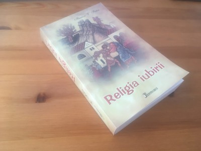 PR. ILARION FELEA, RELIGIA IUBIRII. REPRODUCE PRIMA EDITIE- ARAD 1946 foto