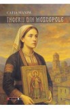 Ingerii din Moscopole - Catia Maxim