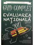 Claudia Topan (coord.) - Ghid complet pentru Evaluarea Nationala - clasa a VIII-a (Editia: 2016)