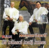 Nemuritorii - Să Trăiască Toată Lumea, CD