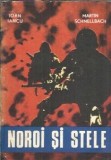 Cumpara ieftin Noroi si stele Ioan Iancu Editura Facla 1978 Carte Veche Literatura Romana Stare Buna Coperta Cartonata