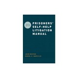 Prisoners' Self-Help Litigation Manual