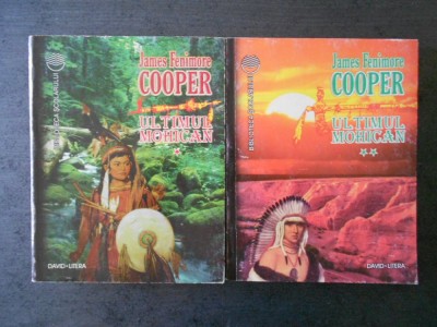 JAMES FENIMORE COOPER - ULTIMUL MOHICAN 2 volume foto