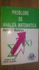 Probleme Analiza Matematica - Armand Martinov, Editura Paralela 4, 1999, 281 pagini