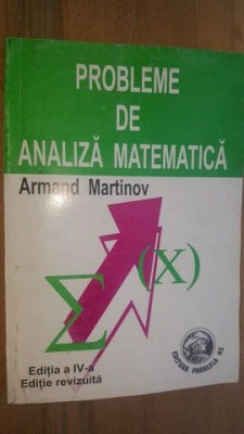 Probleme de analiza matematica- Armand Martinov foto