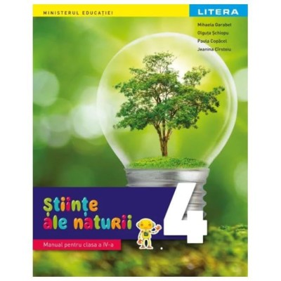 Stiinte Ale Naturii. Manual. Clasa A Iv-A foto