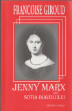 Francoise Giroud - Jenny Marx sau sotia diavolului