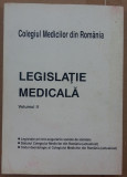 (C510) COLEGIUL MEDICILOR DIN ROMANIA - LEGISLATIE MEDICALA VOL. II
