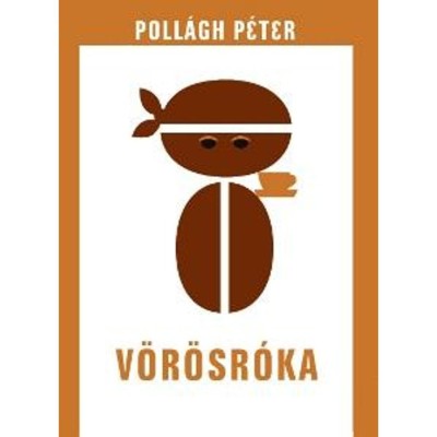 V&amp;ouml;r&amp;ouml;sr&amp;oacute;ka. Versek. - Poll&amp;aacute;gh P&amp;eacute;ter foto