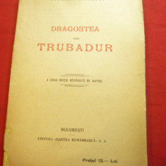 Const.A.Giulescu - Dragostea unui trubadur -Ed.IIa cca.1919 Cartea Romaneasca