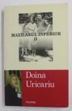 MAXILARUL INFERIOR de DOINA URICARIU , VOLUMUL II , 2010
