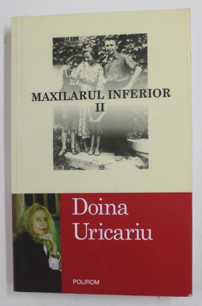 MAXILARUL INFERIOR de DOINA URICARIU , VOLUMUL II , 2010